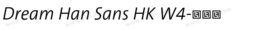 Dream Han Sans HK W4字体转换